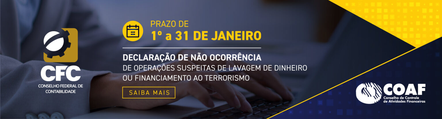 Coaf Já está aberto o prazo para a Declaração de Não Ocorrência